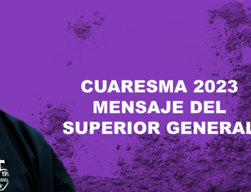 CUARESMA 2023 MENSAJE DEL SUPERIOR GENERAL